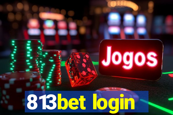 813bet login